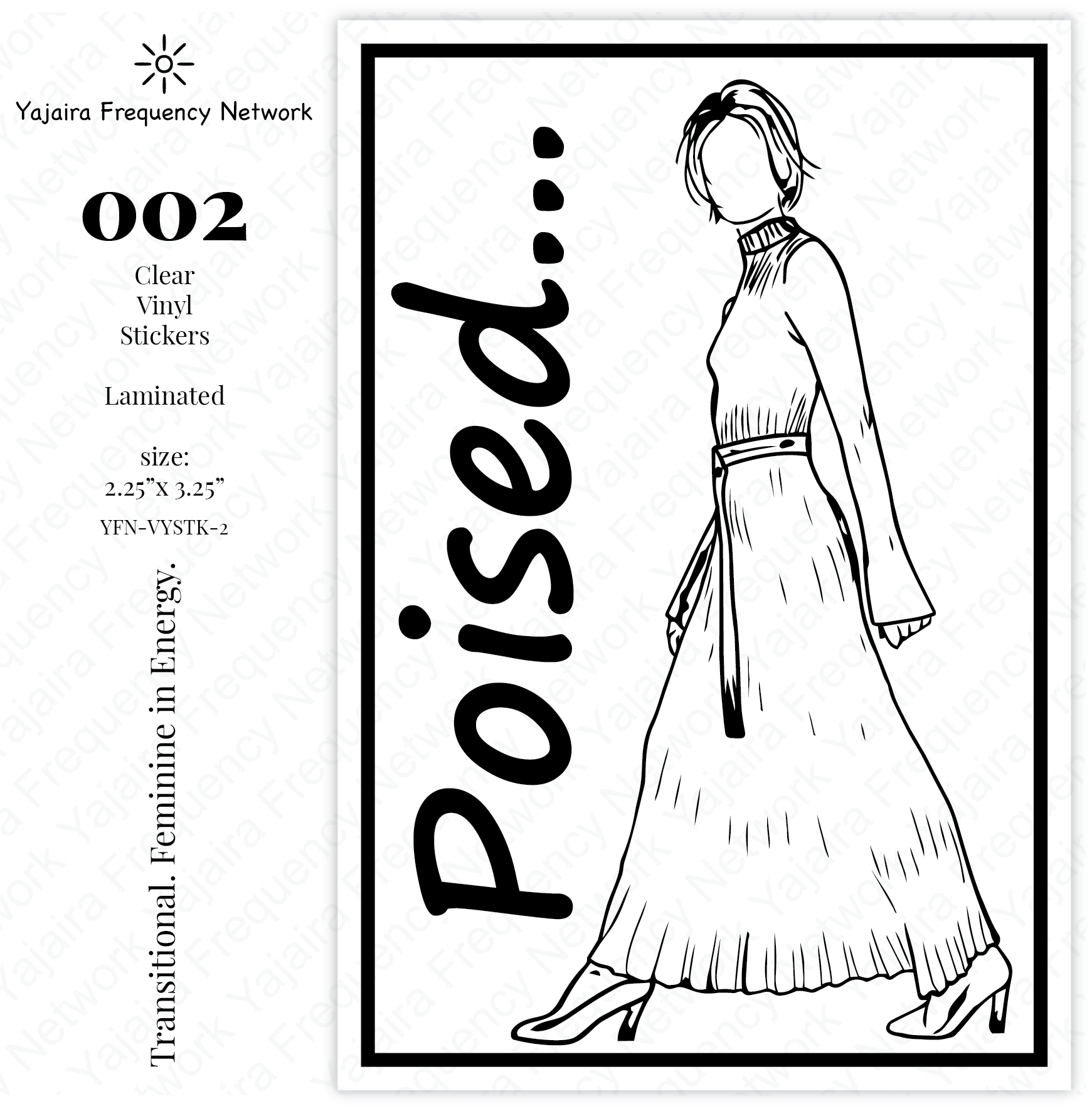 002 POISED Clear Vinyl Sticker